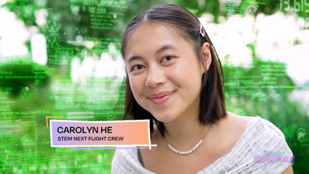 A young woman with straight brown hair, wearing a pearl necklace and a light sweater, smiles at the camera. The background features green digital code and graphics. A text box reads CAROLYN HE, STEM NEXT FLIGHT CREW.