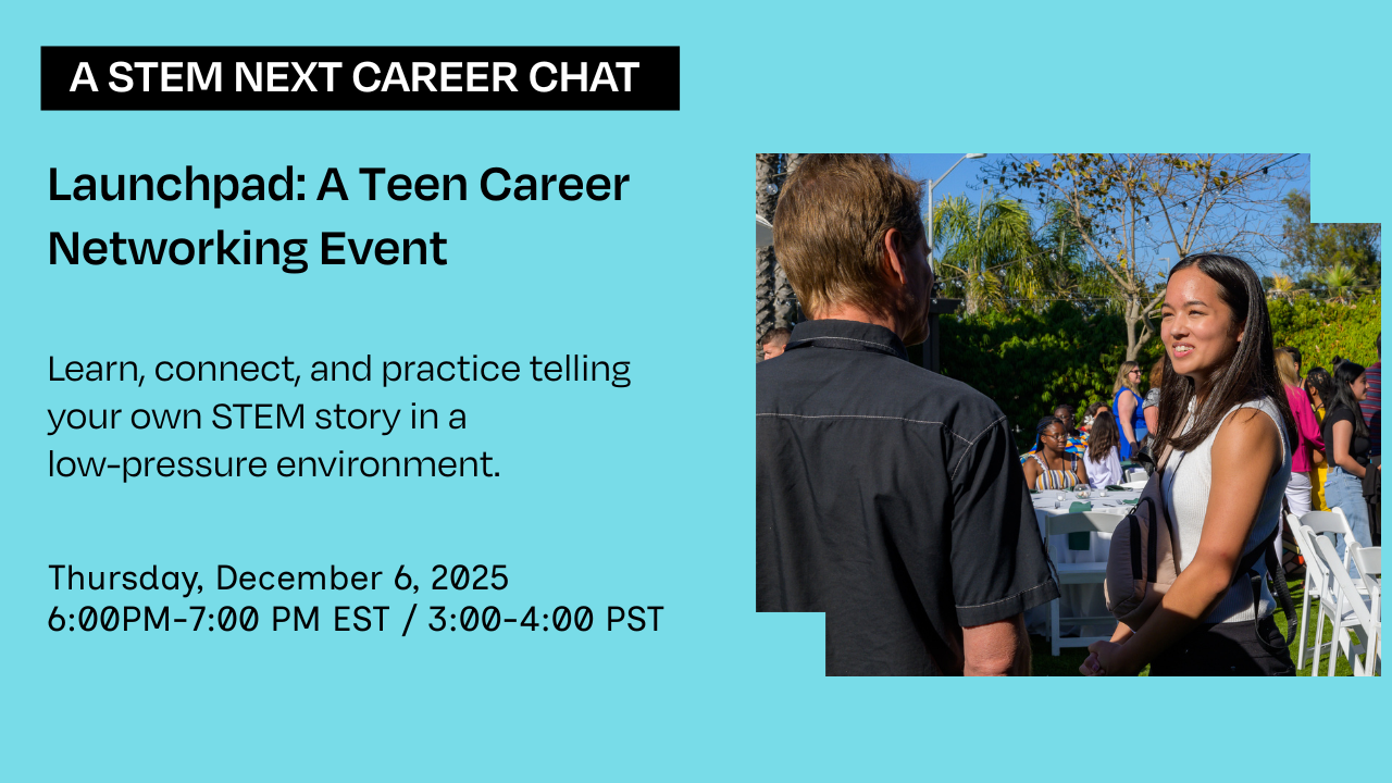 A young woman smiles and talks with an adult at an outdoor networking event. Text invites teens to Launchpad: A Teen Career Networking Event on December 6, 2025, to connect and share their STEM stories.