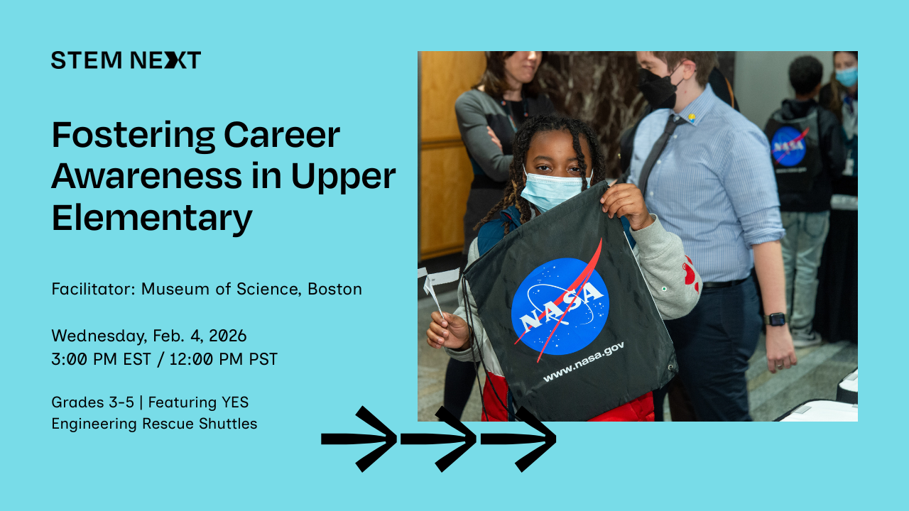 A child holding a NASA bag stands in a group, while text on a blue background promotes a STEM event: “Fostering Career Awareness in Upper Elementary” by the Museum of Science, Boston, on February 4, 2026, for grades 3–5.