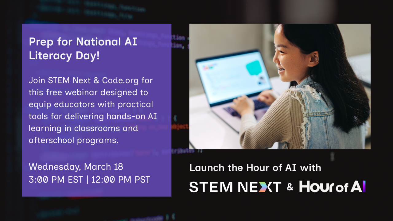 Digital flyer for a webinar by STEM Next and Hour of AI, featuring a smiling girl using a laptop. Text details a free educator webinar on AI literacy, held Wednesday, March 18 at 3:00 PM EST / 12:00 PM PST.